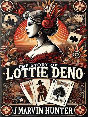 cover image of The Story of Lottie Deno